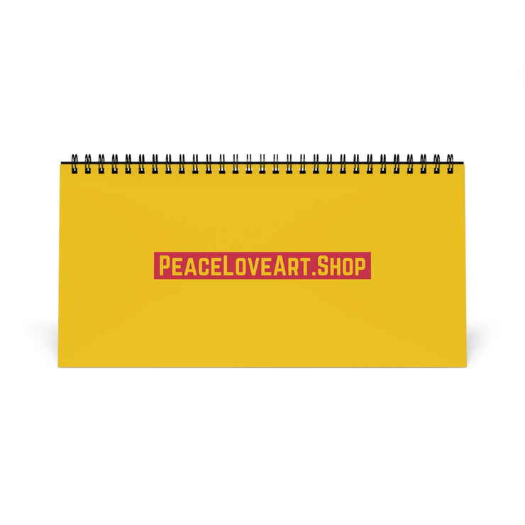 PeaceLoveArt.Shop Presents Desk Calendar 2023